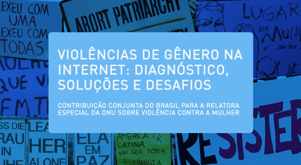 Organizações lançam relatório sobre violência de gênero na Internet, que será subsídio para discussões na ONU