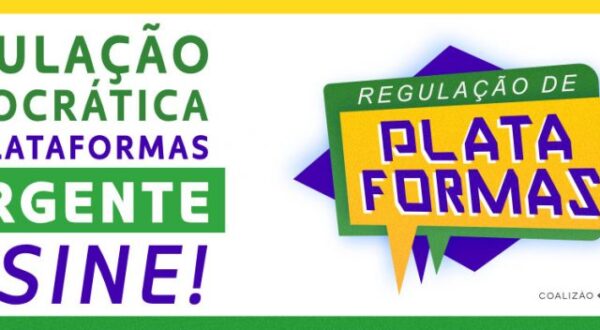 Carta Aberta pela Regulação democrática das plataformas