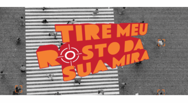 Campanha Tire Meu Rosto da Sua Mira apoia parecer favorável ao PL que restringe uso de reconhecimento facial pelo poder público gaúcho