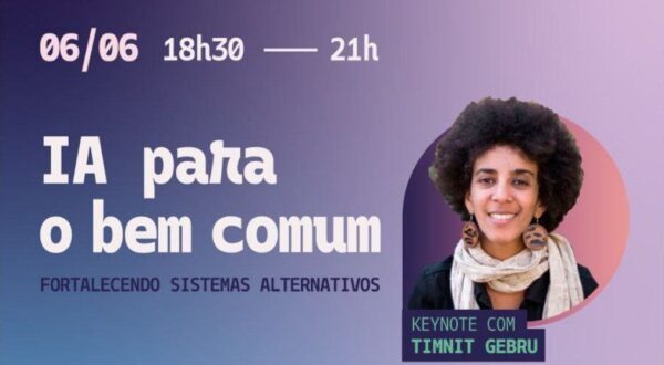 “AI for the common good: strengthening alternative systems”, recommendations from the meeting with Timnit Gebru