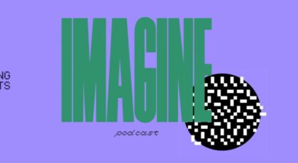 Imagine: a podcast to weave collective paths of hope for better futures