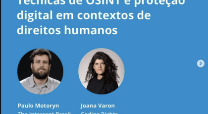 Técnicas OSINT e proteção digital em contextos de direitos humanos