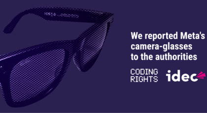 Idec and Coding Rights call on Brazilian authorities to investigate Ray-Ban Meta smart glasses