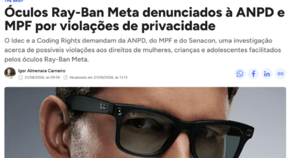 Óculos Ray-Ban Meta denunciados à ANPD e MPF por violações de privacidade