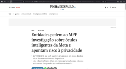 Entidades pedem ao MPF investigação sobre óculos inteligentes da Meta e apontam risco à privacidade