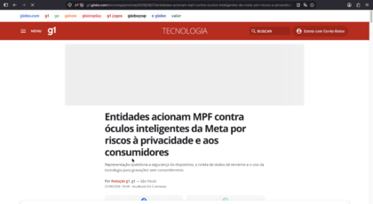 Entidades acionam MPF contra óculos inteligentes da Meta por riscos à privacidade e aos consumidores