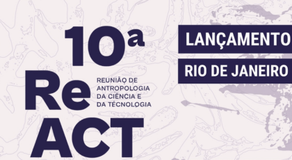 Lançamento de “Una Bolsa de Semillas” na ReACT — Reunião de Antropologia da Ciência e da Tecnologia, UERJ